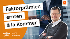 Faktorprämien ernten mit ETF-Weltportfolio à la Kommer